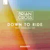 Brian Cross - Down To Ride (feat. Angelika Vee) - Single
